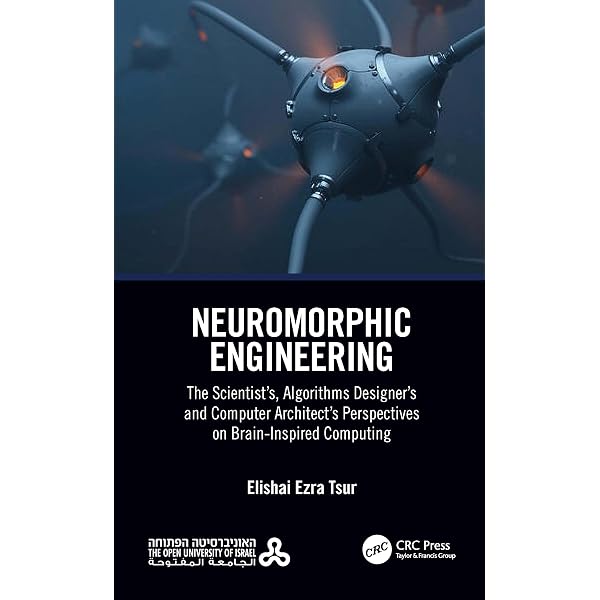 Neuromorphic Computing Principles and … Neuromorphic Computing Principles and Organization : Ben Abdallah